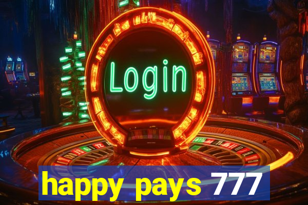 happy pays 777